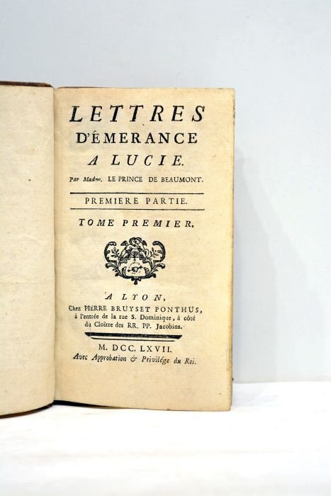 Lettres d'Emerance à Lucie. Première partie. Tome premier.