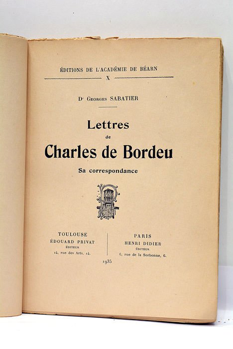 Lettres de Charles de Bordeu. Sa correspondance.