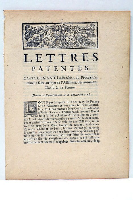 LETTRES PATENTES concernant l'instruction du Procez Criminel à faire au …