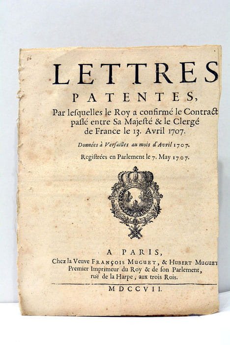 LETTRES PATENTES par lesquelles le Roy a confirmé le Contrat …
