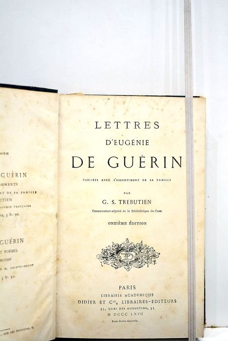 Lettres. Publiées avec l'assentiment de sa famille par G. S. …