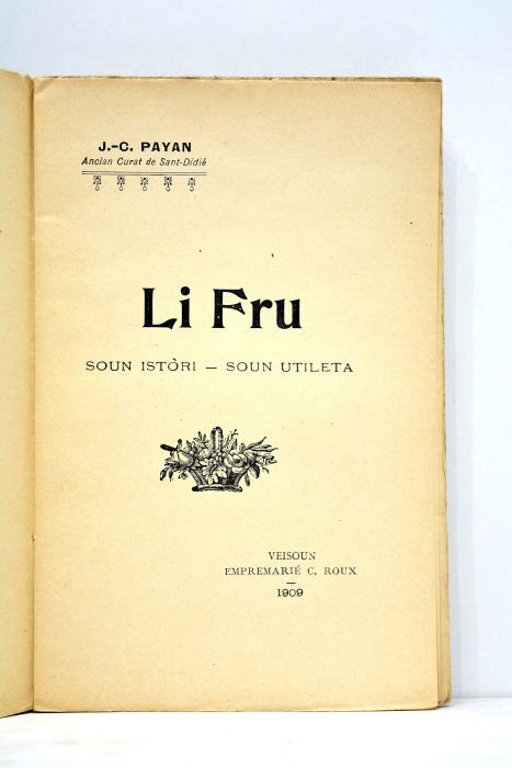Li Fru. Soun Istòri. Soun Utileta.
