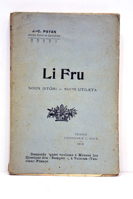 Li Fru. Soun Istòri. Soun Utileta.