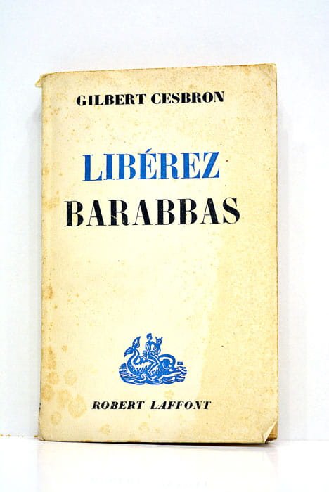 Libérez Barabbas.