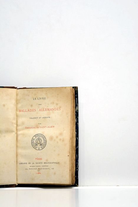 LIVRE (Le) des ballades allemandes. Traduit et annoté par Emmanuel …