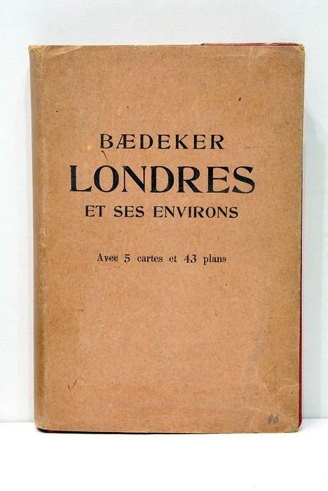 Londres et ses environs. Manuel du voyageur. Avec 5 cartes …