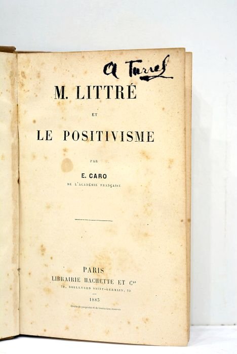 M. Littré et le positivisme.