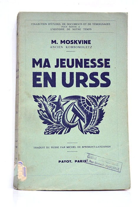 Ma jeunesse en URSS.