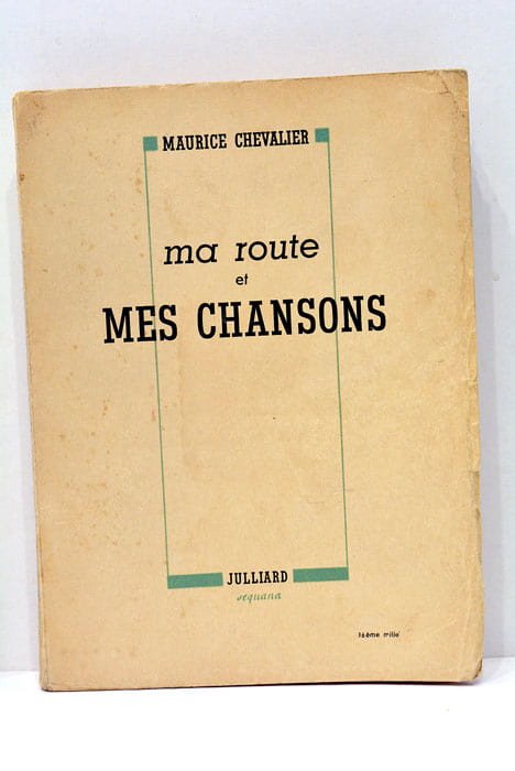 Ma route et mes chansons.