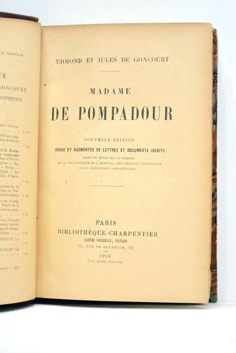 Madame de Pompadour. Nouvelle édition revue et augmentée de lettres …
