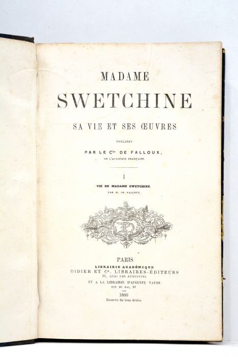 Madame Swetchine. Sa vie et ses oeuvres.