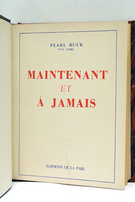 Maintenant et à jamais. Traduit de l'américain par H. de …