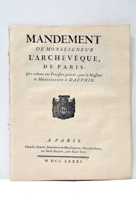 Mandement de Monseigneur l'Archevêque, de Paris, qui ordonne une Procession …