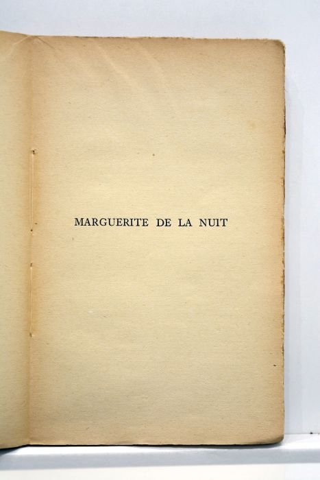 Marguerite de la nuit. Suivi de A l'Hopital Marie-Madaleine.