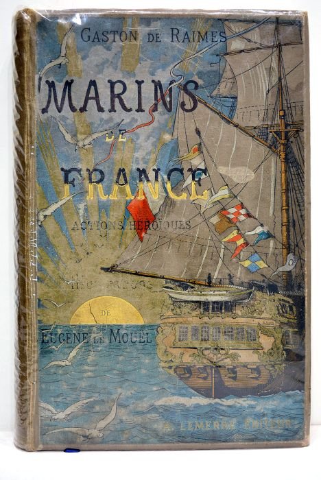 Marins de France. Actions héroïques. Edition illustrée de cent cinquante …