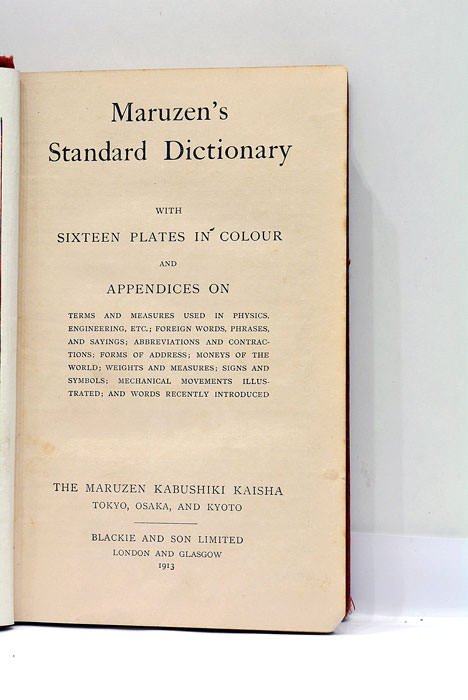 MARUZEN'S STANDARD DICTIONARY. With sixteen plates in colour and appendices …