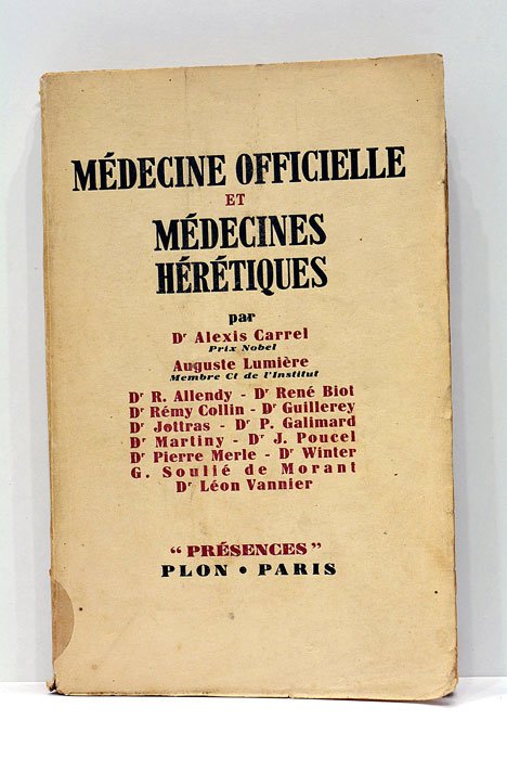 Médecine officielle et Médecines hérétiques.