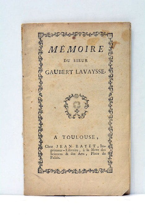 Mémoire du Sieur Gaubert Lavaysse.
