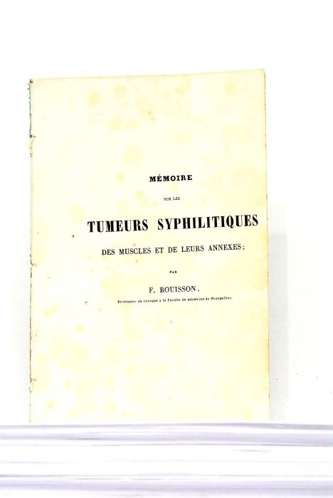 Mémoire sur les tumeurs syphilitiques des muscles et de leurs …