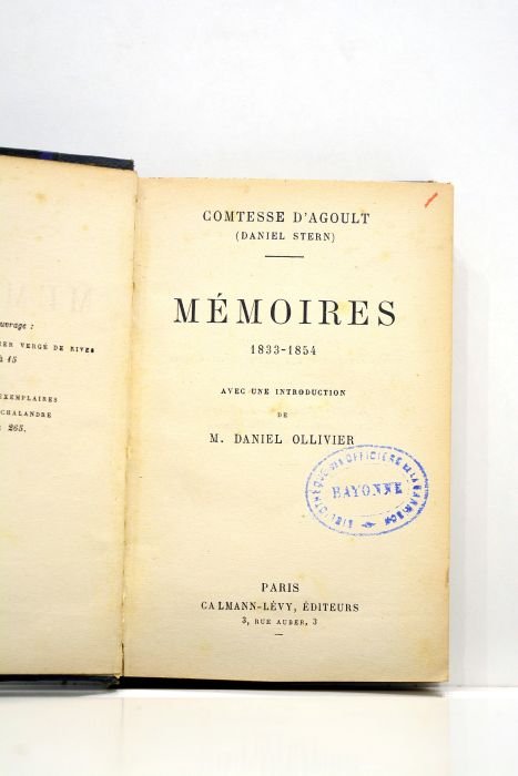 Mémoires 1833-1854. Avec une introduction de M. Daniel Ollivier.