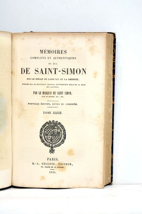 Mémoires complets et authentiques du Duc de Saint-Simon sur le …