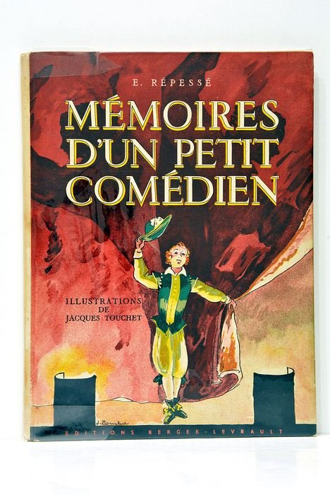Mémoires d'un Petit Comédien. Illustrations de Jacques Touchet.