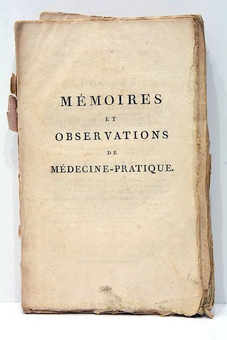 Mémoires et Observations de médecine-pratique sur les maladies causées par …