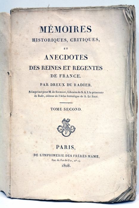 Mémoires historiques, critiques et anecdotes des reines et régentes de …