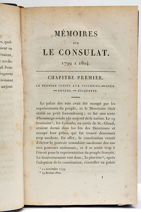Mémoires sur le Consulat. 1799 à 1804. Par un ancien …