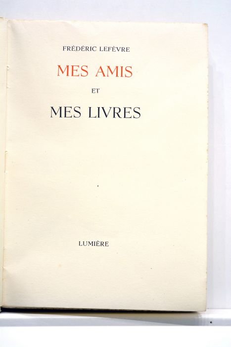 Mes amis et mes livres.