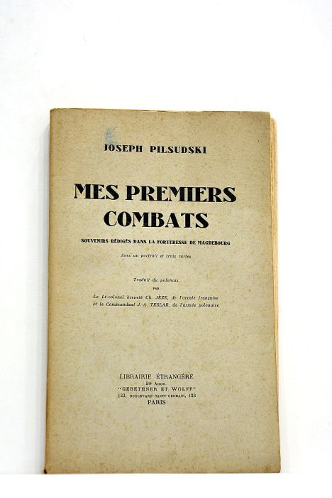 Mes premiers combats. Souvenirs rédigés dans la fortresse de Magdebourg. …