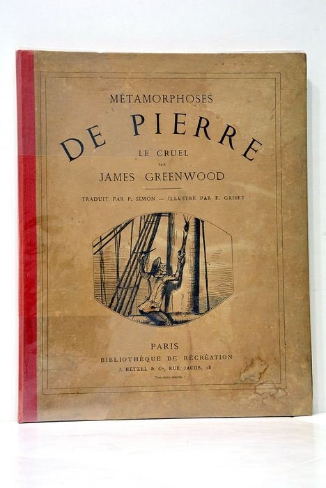 Métamorphoses de Pierre le Cruel. Traduit par P. Simon. Illustré …