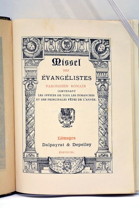 MISSEL des Evangélistes, Paroissien romain contenant les Offices de tous …