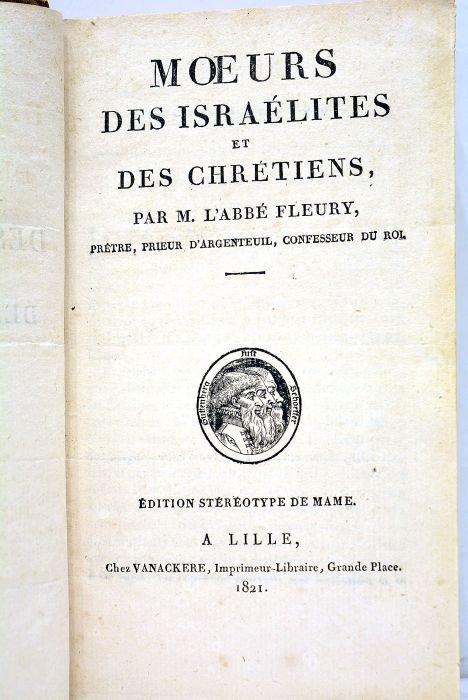 Moeurs des israélites et des chrétiens. Edition stéréotype de Mame.