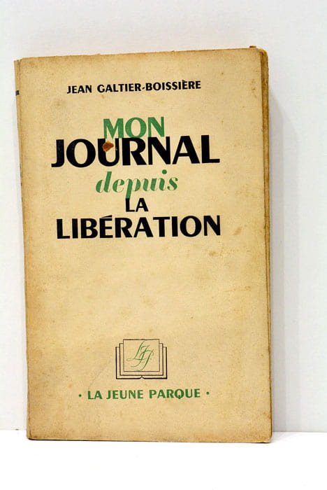 Mon journal depuis la libération.