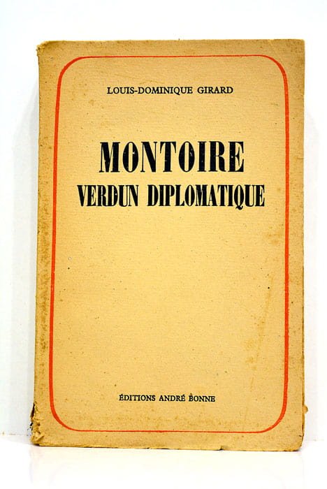 Montoire Verdun diplomatique. Le secret du Maréchal.