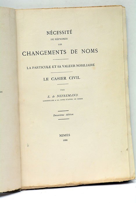 Nécessité de réprimer les changements de noms. La particule et …