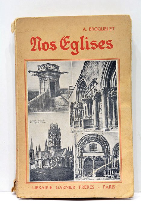 Nos Églises. Préface de Denys Cochin, de l'Académie française, et …
