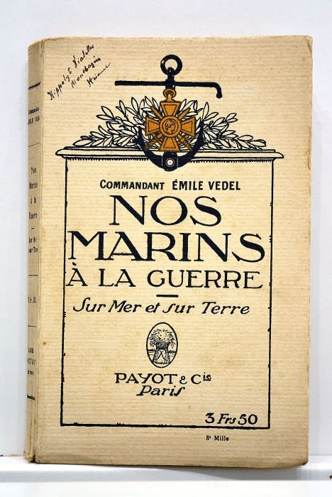 Nos marins à la guerre (sur mer et sur terre). …