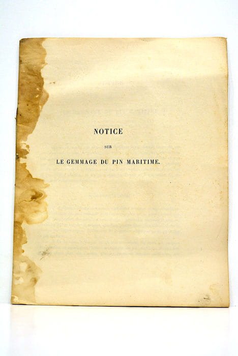 NOTICE SUR le gemmage du pin maritime.