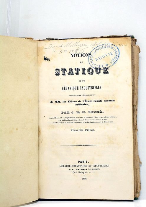 Notions de statique et de mécanique industrielle, adoptées pour l'enseignement …