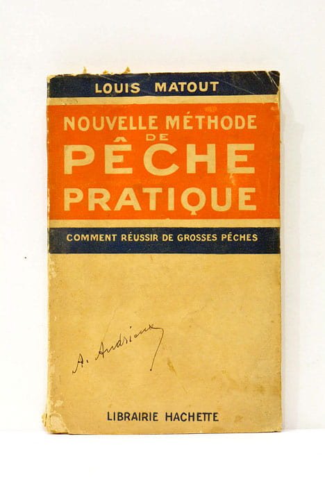 Nouvelle Méthode de pêche pratique. Comment réussir de grosses pêches.