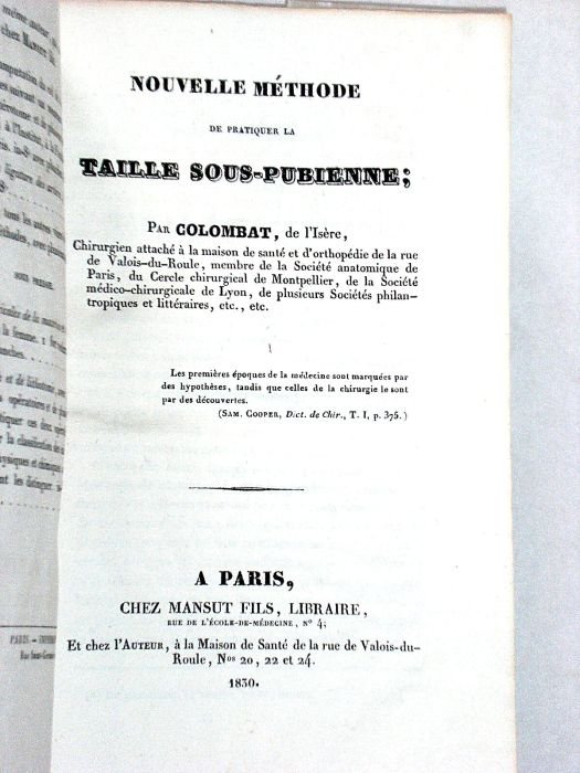 Nouvelle méthode de pratiquer la taille sous-pubienne.