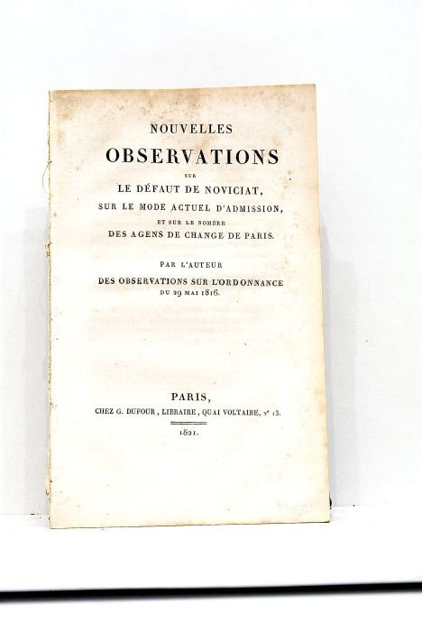 NOUVELLES OBSERVATIONS sur le Défaut de Noviciat, sur le Mode …