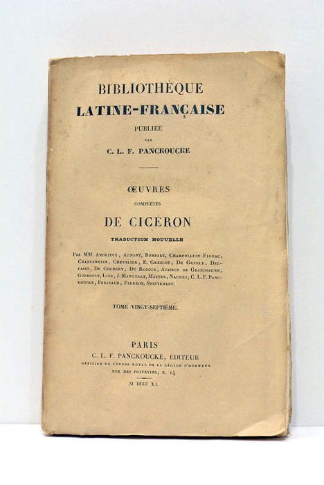 Oeuvres complétes de Cicéron Traduction par M. Delcasso. "Des biens …