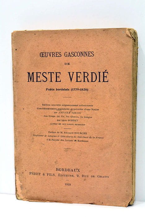 Oeuvres Gasconnes de Meste Verdié. Poète bordelais (1779-1820).