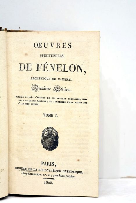 Oeuvres spirituelles. Deuxième édition publiée d'après l'édition de ses oeuvres …
