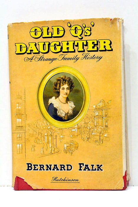 "Old Q.'s" daughter. The history of a strange family.