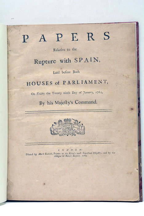 PAPERS relative to the Rupture with Spain, Laid before Both …