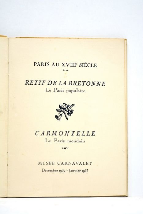 PARIS au XVIIIe siècle. Retif de la Bretonne. Le Paris …